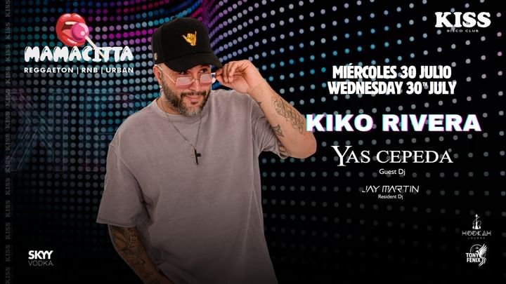 Cover for event: SPECIAL MAMACITTA - KIKO RIVERA + YAS CEPEDA