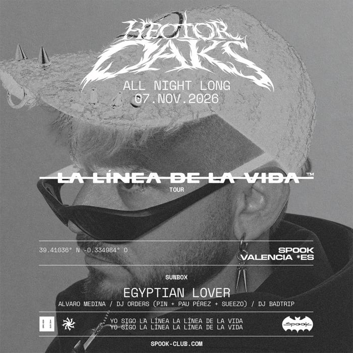 Cartel de SPOOK presents Héctor Oaks all night long (La Línea De La Vida) + Egyptian Lover en Spook Club