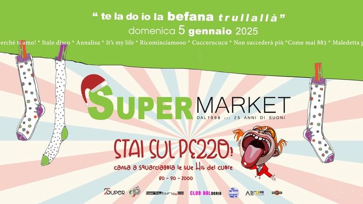 Cover for event: STAI SUL PEZZO! 80-90-2000 a squarciagola! SUPERMARKET 