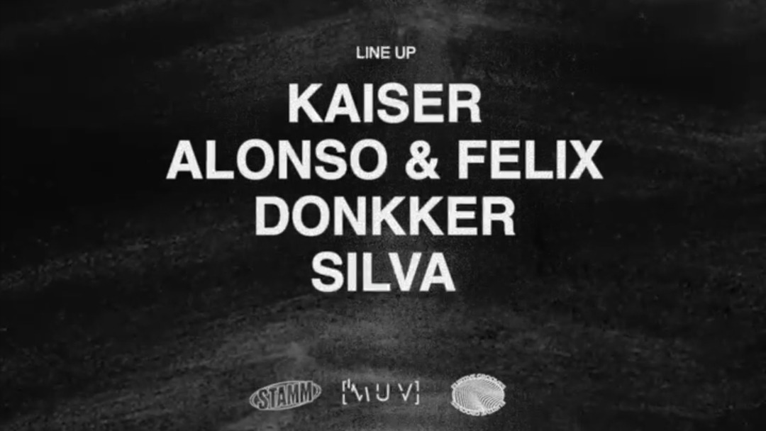 STAMM x FURTIVE GROOVES: KAISER w/ RESIDENTS