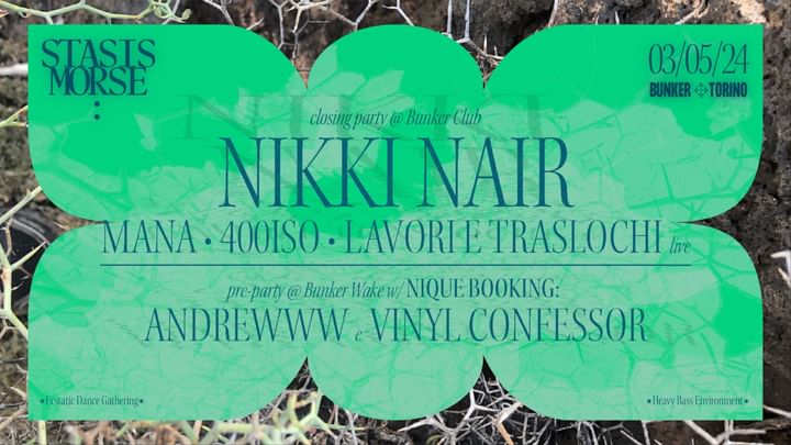 Cover for event: Stasis:Morse Closing Party w/ Nikki Nair