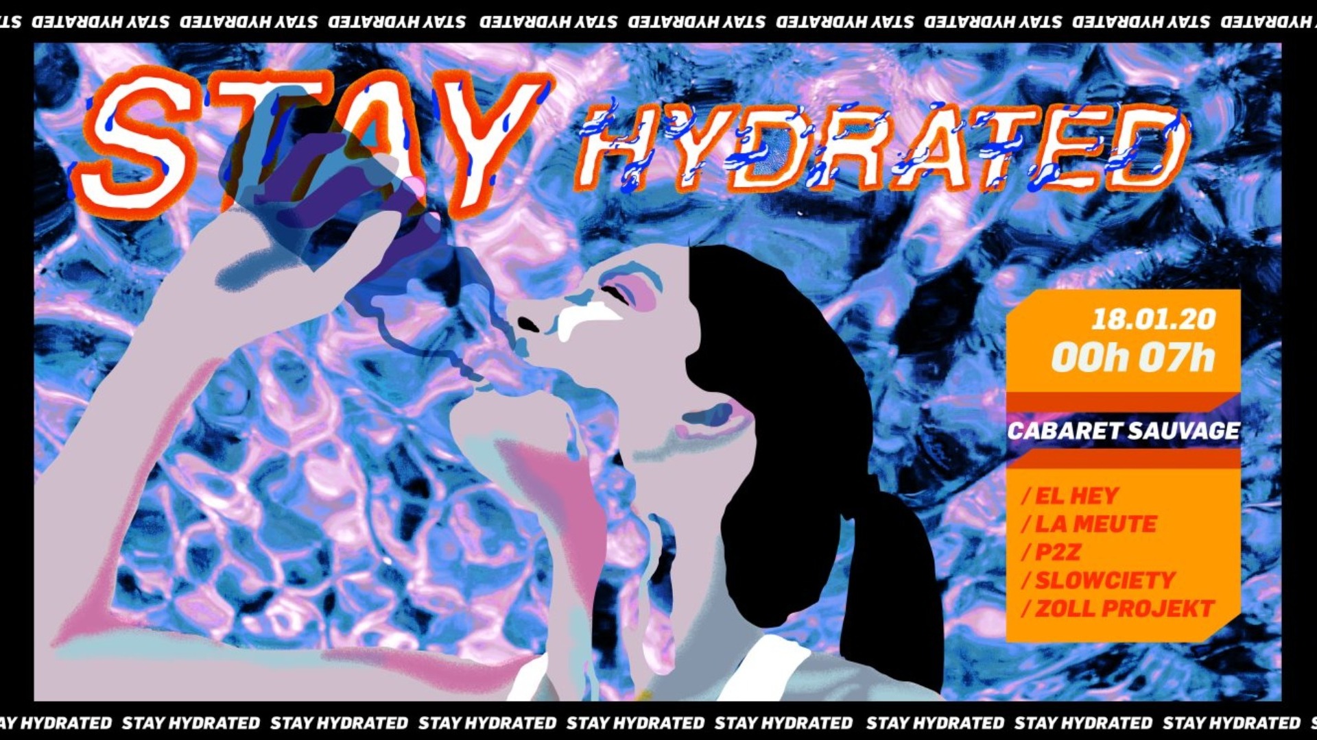 Stay Hydrated with P2z, El Hey, Slowciety, La Meute & Zoll Projekt image