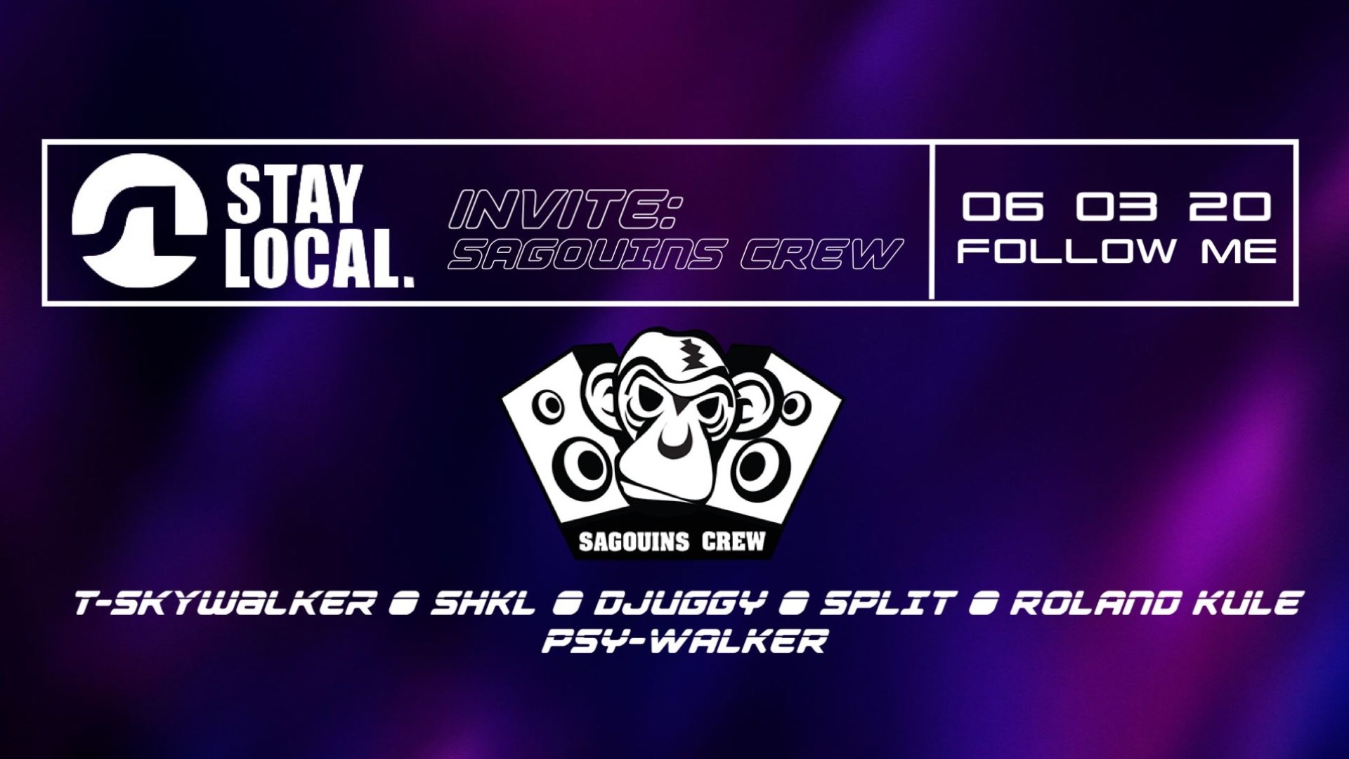 Stay Local. invite: Sagouins Crew image