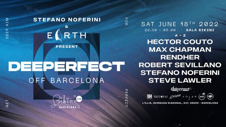 Cover for event: Stefano Noferini & Earth pres, DEEPERFECT OFF BARCELONA at Bikini Barcelona