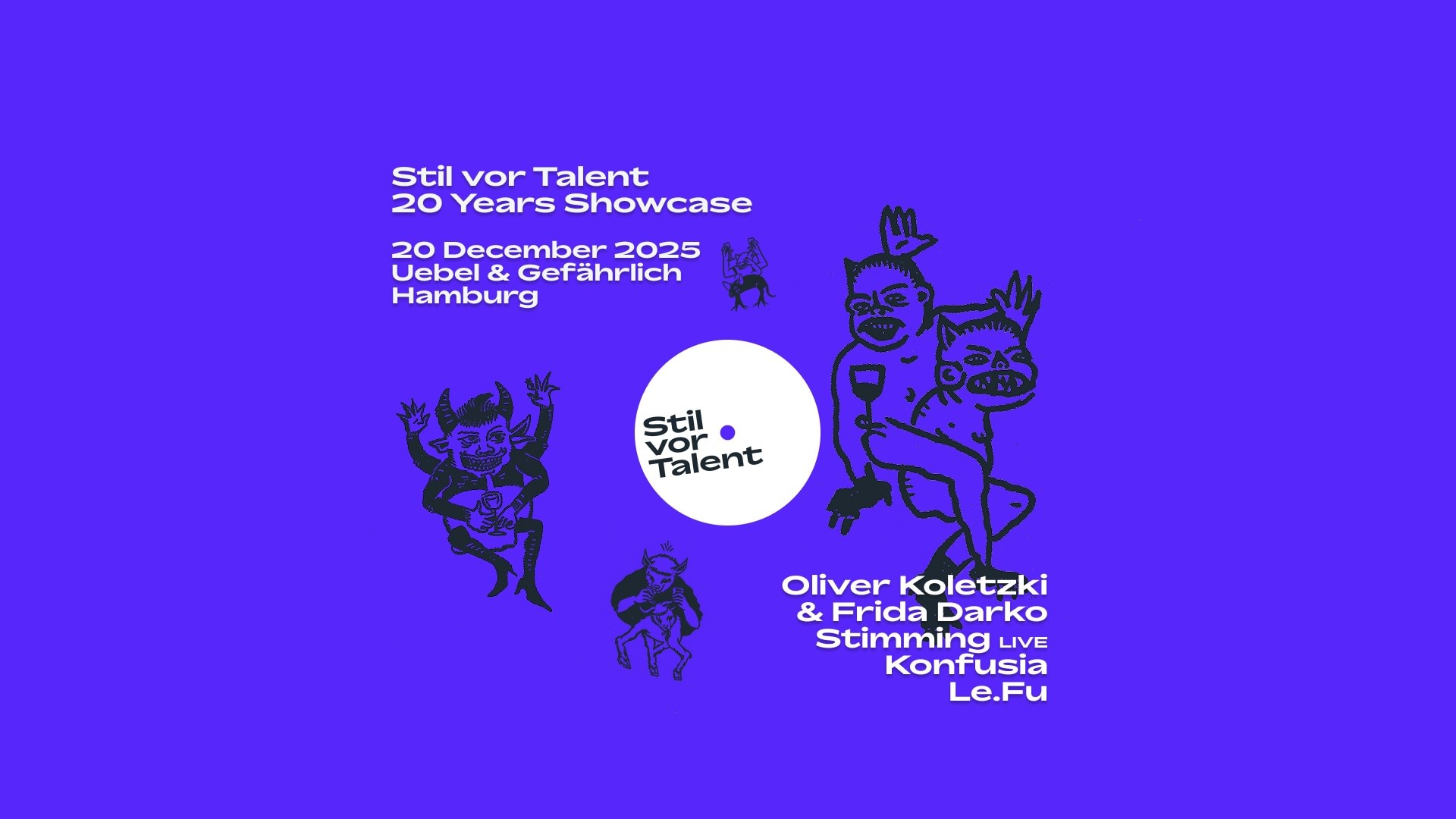 STIL VOR TALENT 20 YEARS SHOWCASE w/Oliver Koletzki b2b Frida Darko, Stimming live, Konfusia, Le.Fu image