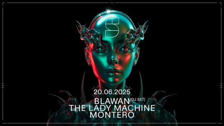 Cover for event: STUDIO presents: BLAWAN | THE LADY MACHINE | MONTERO