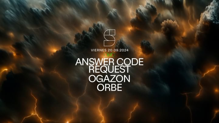 Cover for event: STUDIO present: ANSWER CODE REQUEST / OGAZON / ORBE