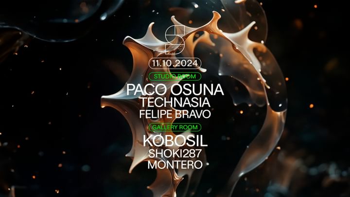 Cover for event: STUDIO present: PACO OSUNA/ TECHNASIA/ KOBOSIL AND MORE