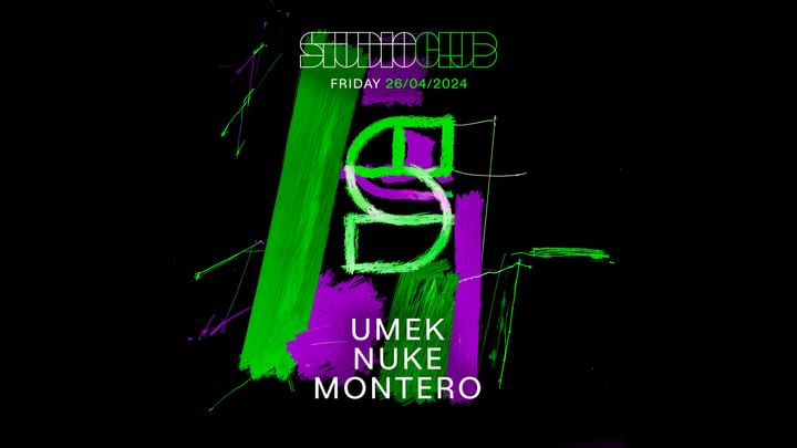 Cover for event: STUDIO present: UMEK - NUKE - MONTERO