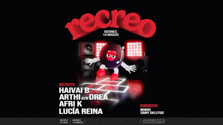 Cover for event: STUDIO x RECREO CON HAIVAI B, ARTHI B2B DREA, AFRI K, LUCIA REINA, SANY DELITOS Y NUKKI