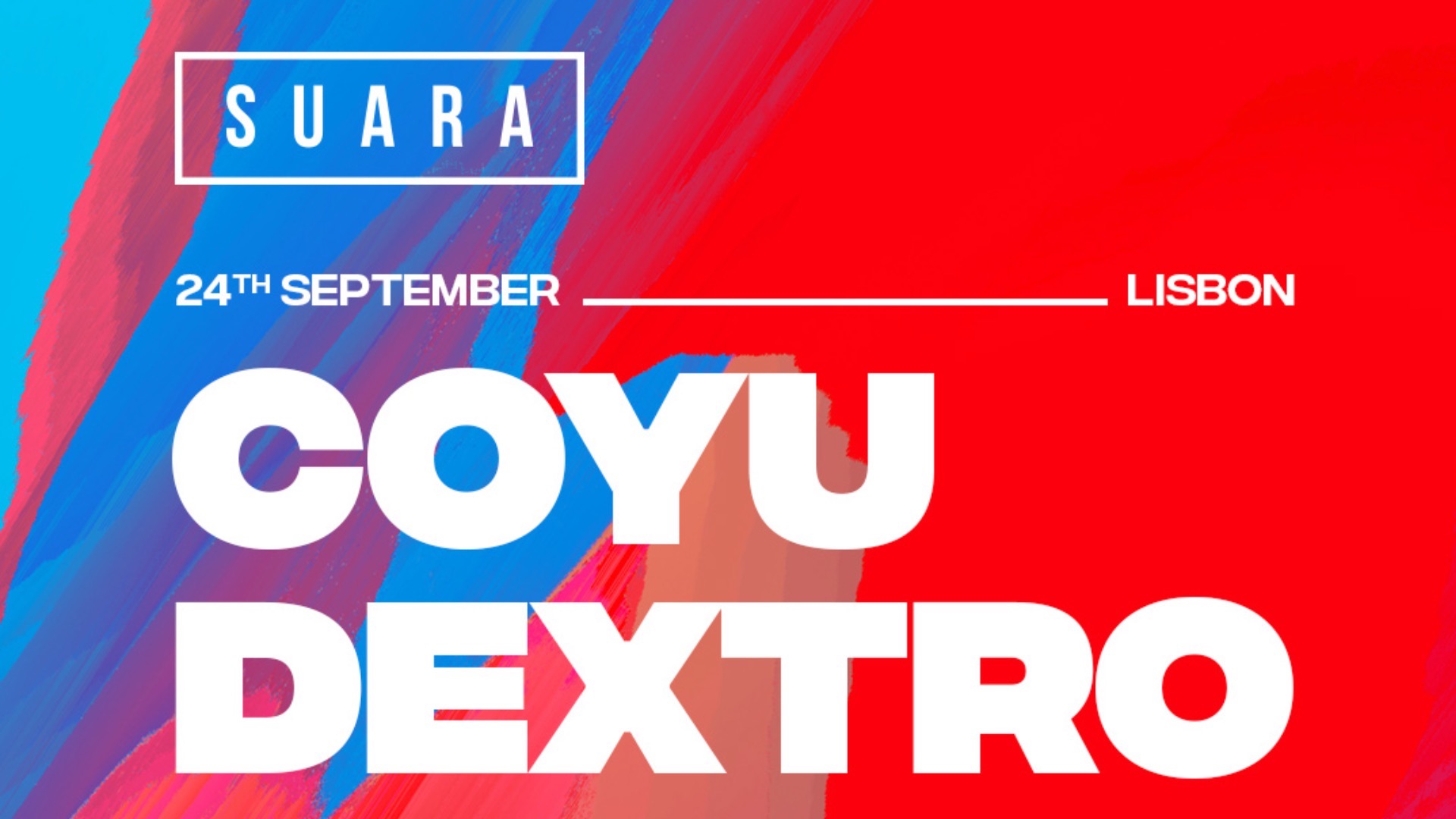 Suara Night w/ COYU [Sp] & DEXTRO