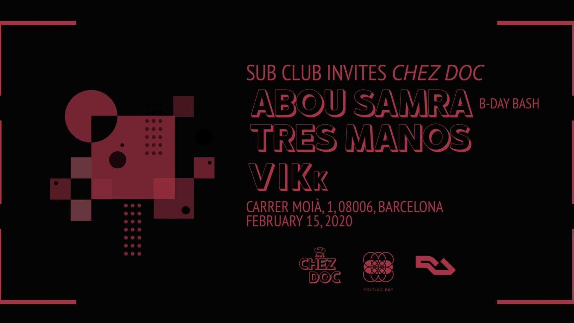Sub Club project pres. Chez Doc x Abu Samra Bday Bash image