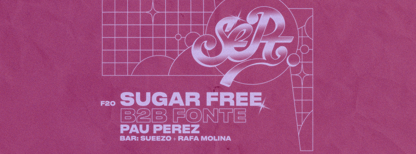 SUGAR FREE B2B FONTE + PAU PÉREZ