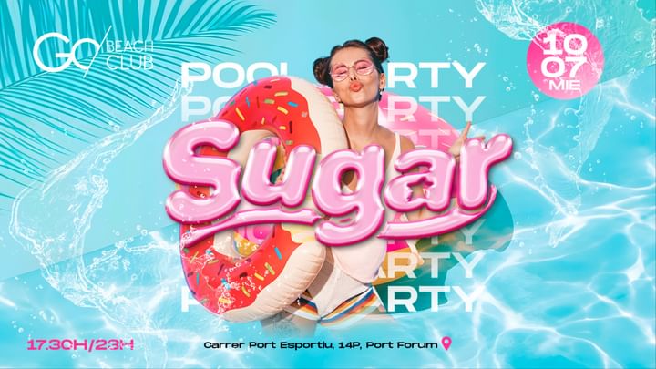 Cover for event: SUGAR POOL PARTY | from 17:30pm