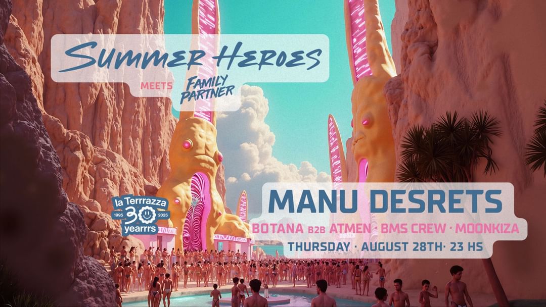 Capa do evento SUMMER HEROES Closing meets FAMILY PARTNER / Open Air with MANU DESRETS - La Terrrazza