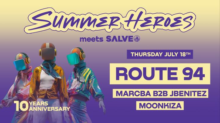 Cover for event: SUMMER HEROES meets SALVE - Open Air - with ROUTE 94