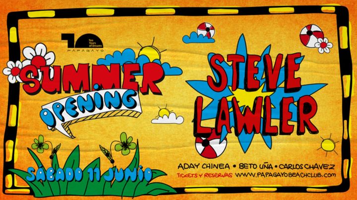 Cover for event: Summer Opening with Steve Lawler