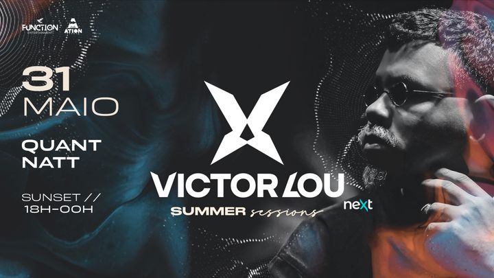 Cover for event: Summer Sessions w/ VICTOR LOU | Extended Set