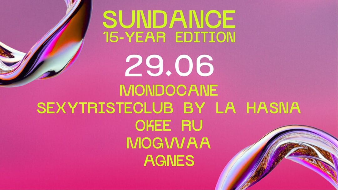 Cartel del evento SUNDANCE | 29.06 | 15th YEARS EDITION
