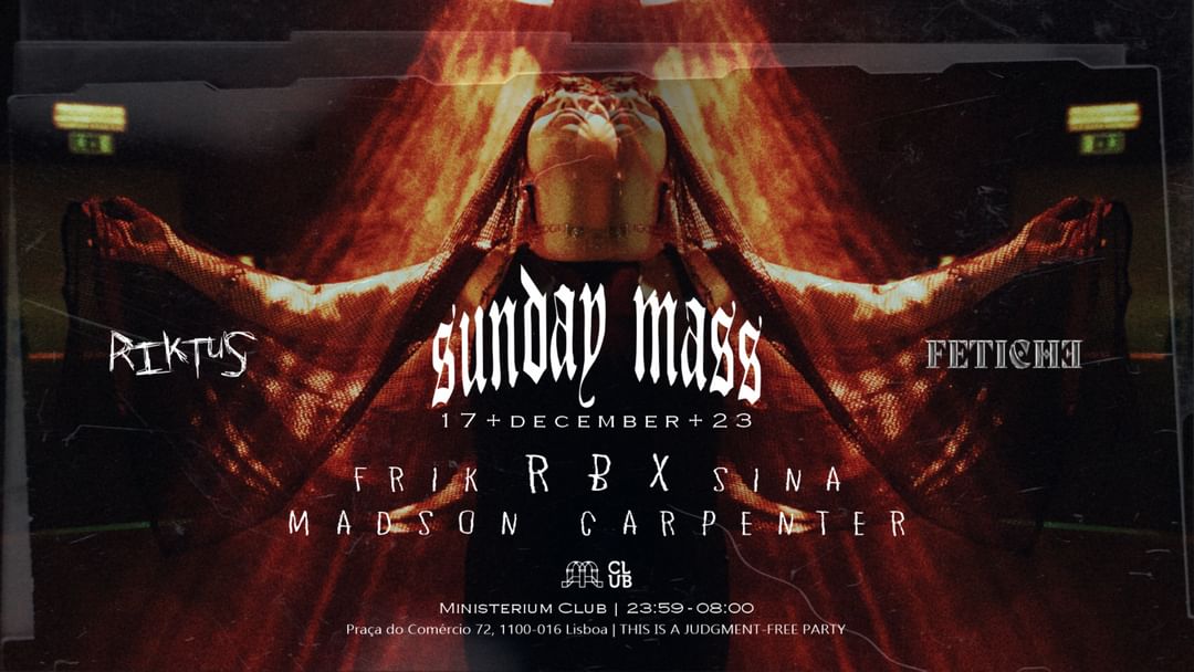 Copertina evento Sunday Mass [Riktus + Fetiche] with RBX, Frik, Madson Carpenter and Sina