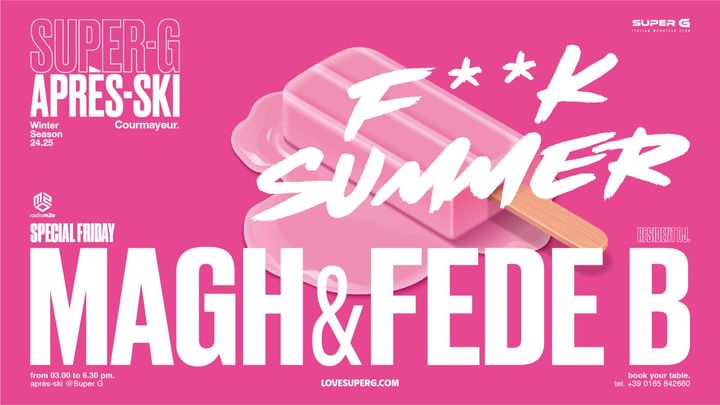 Cover for event: SUPER G presents F**K SUMMER | Après-ski