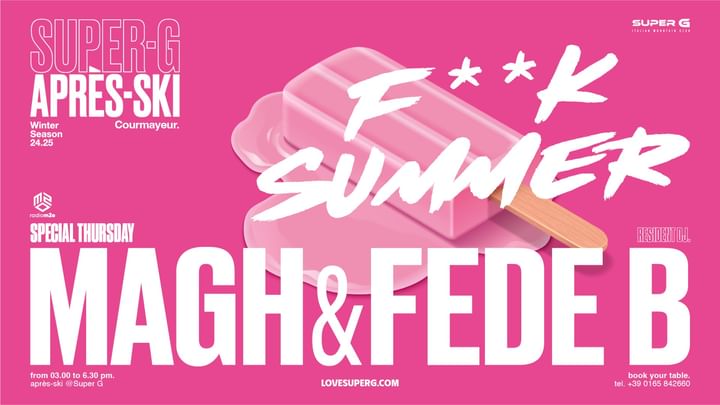 Cover for event: SUPER G presents F**K SUMMER | Après-ski