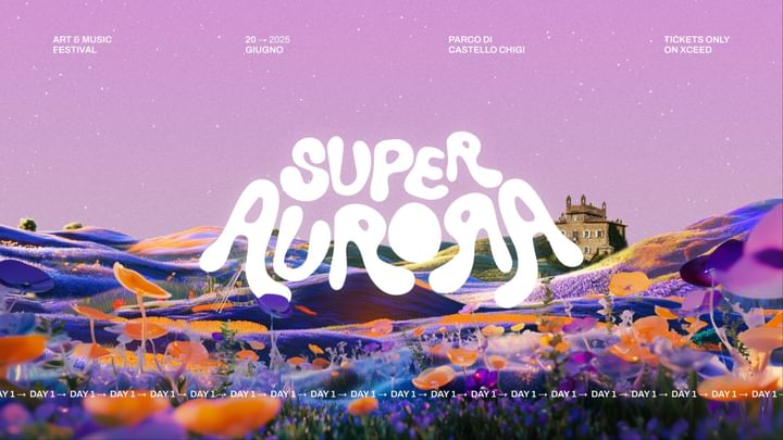 Cover for event:  DAY 1 - SUPERAURORA FESTIVAL 2025