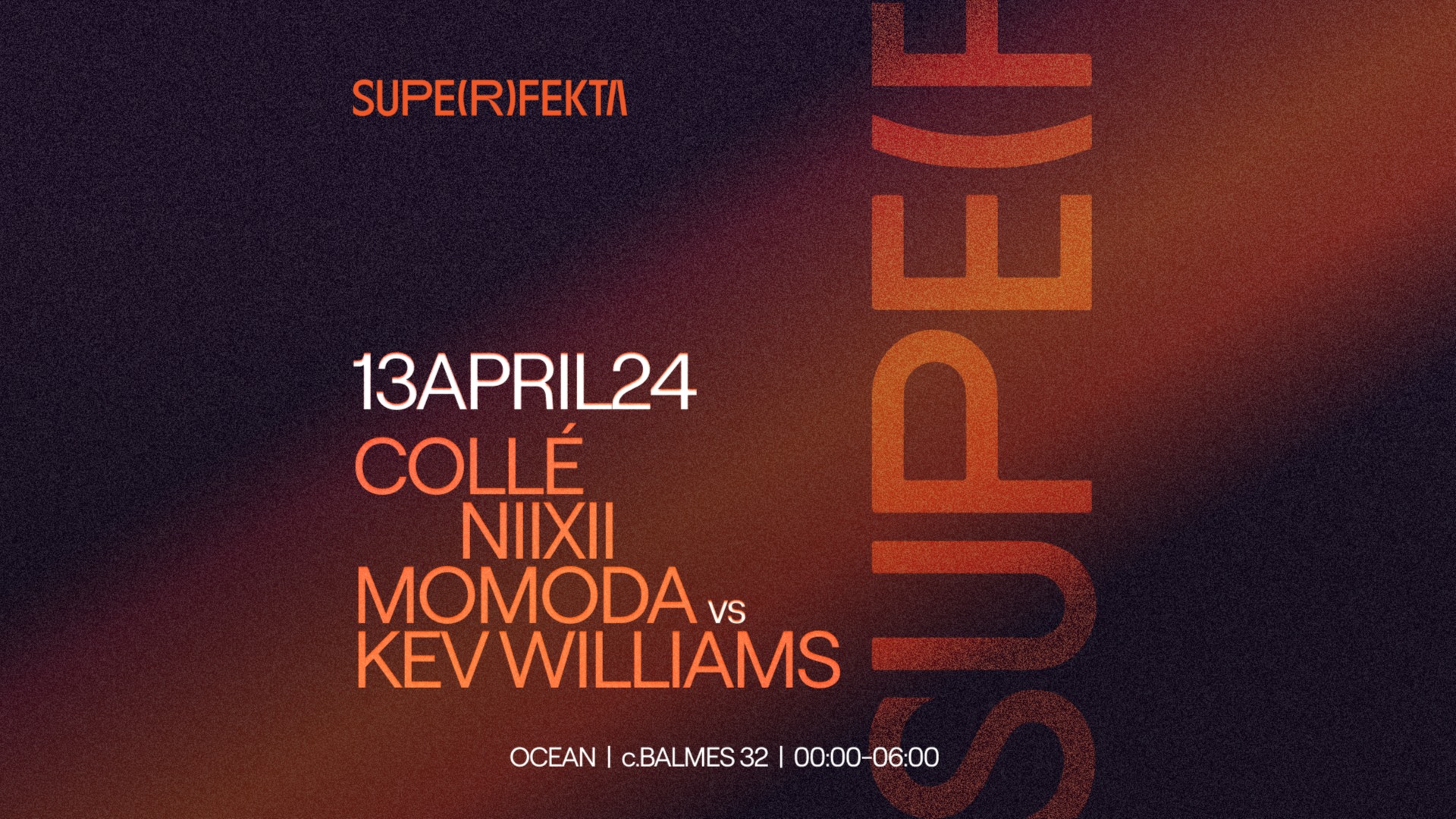 SUPERFEKTA w/ Collé, NIIXII, Momoda b2b Kev Williams image
