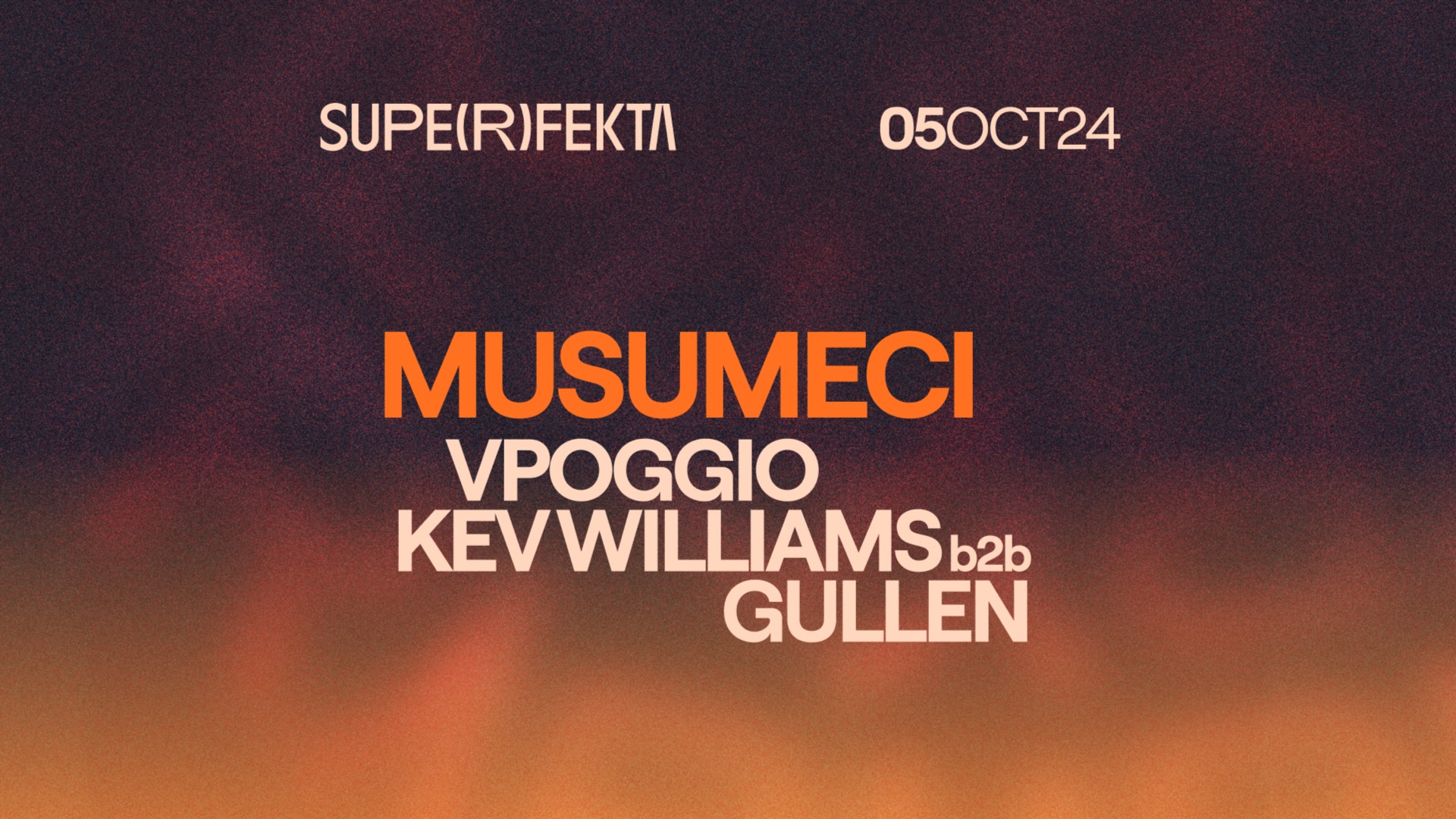 SUPERFEKTA | MUSUMECI, VPOGGIO, KEV WILLIAMS b2b GULLEN image