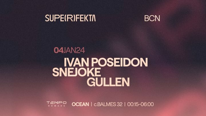 Cover for event: SUPERFEKTA pres. IVAN POSEIDON, GULLEN,  SNEJOKE