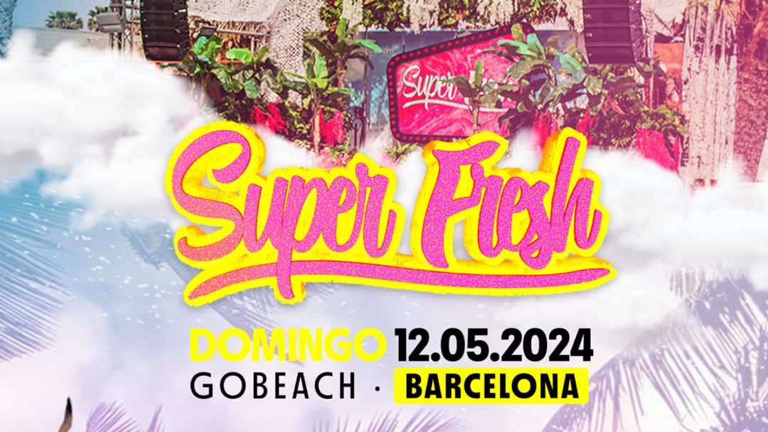 Couverture de l'événement Superfresh | From 18:00pm