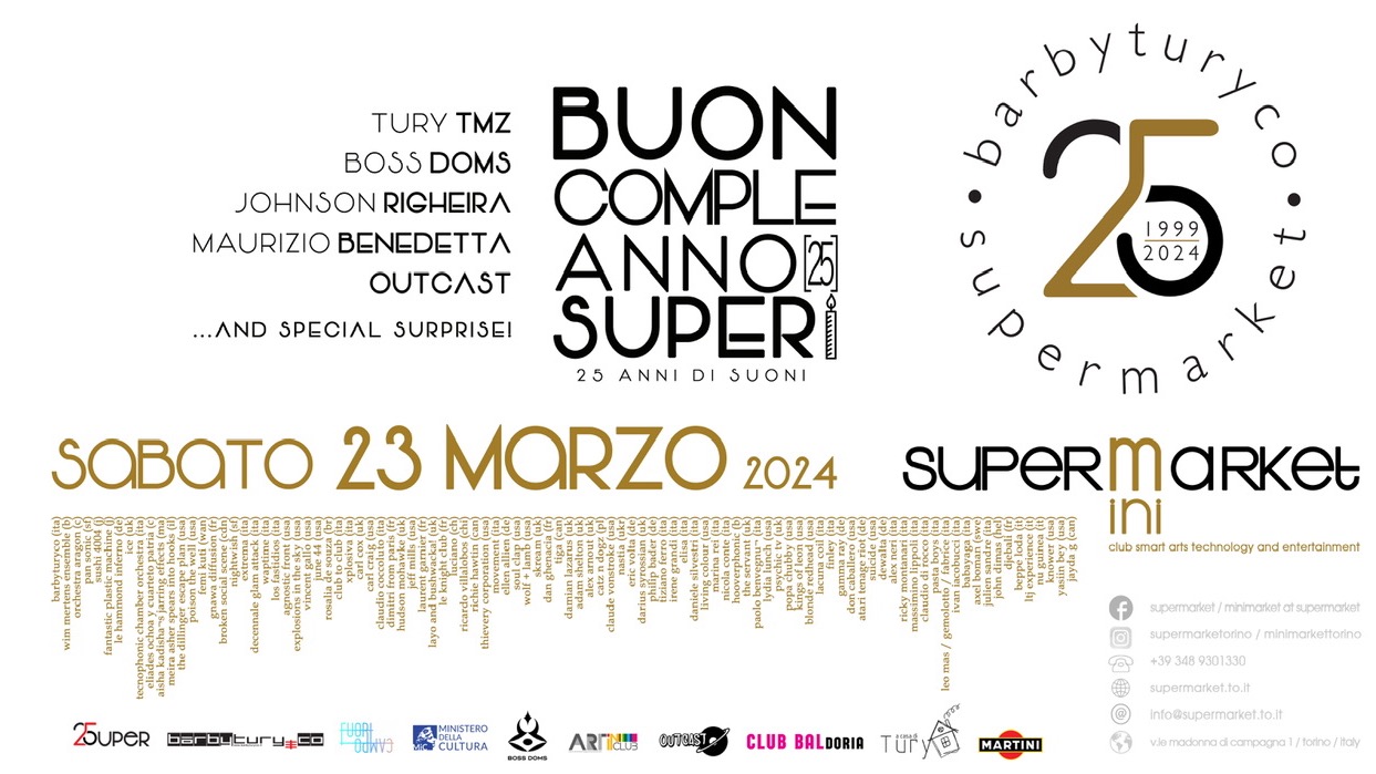 SuperMARKET 25 Anni Di Noi! 1999-2024  BOSS DOMS + JOHNSON RIGHEIRA + BENEDETTA ++ TURY ++ OUTCAST  image
