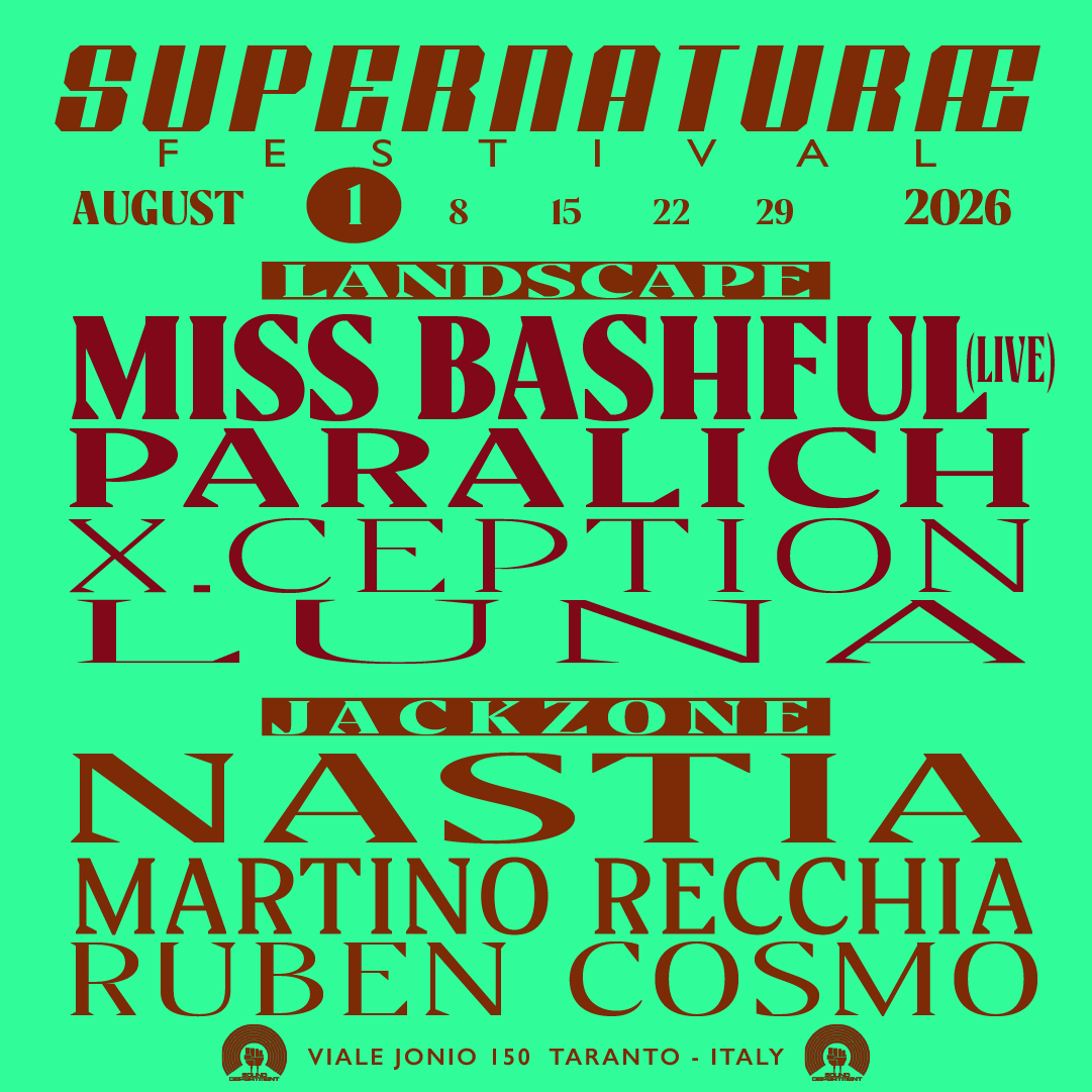 SUPERNATURAE FEST at SOUND DEPARTMENT 1st AUGUST W/ MISS BASHFUL (live), PARALICH and NASTIA image