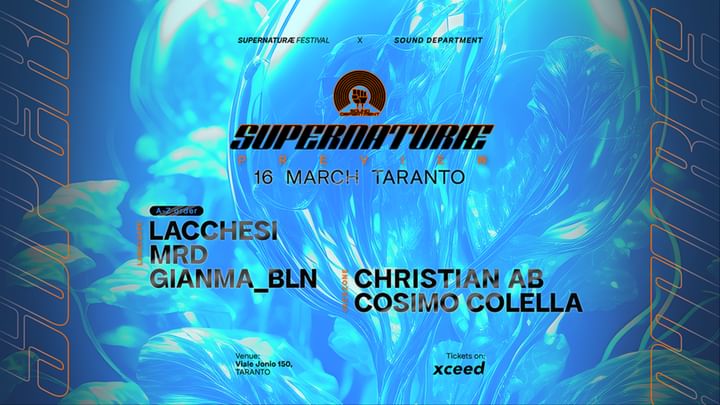 Cover for event: SUPERNATURAE FESTIVAL MAR 16 Sound Department w/ LACCHESI | MRD | CHRISTIAN AB