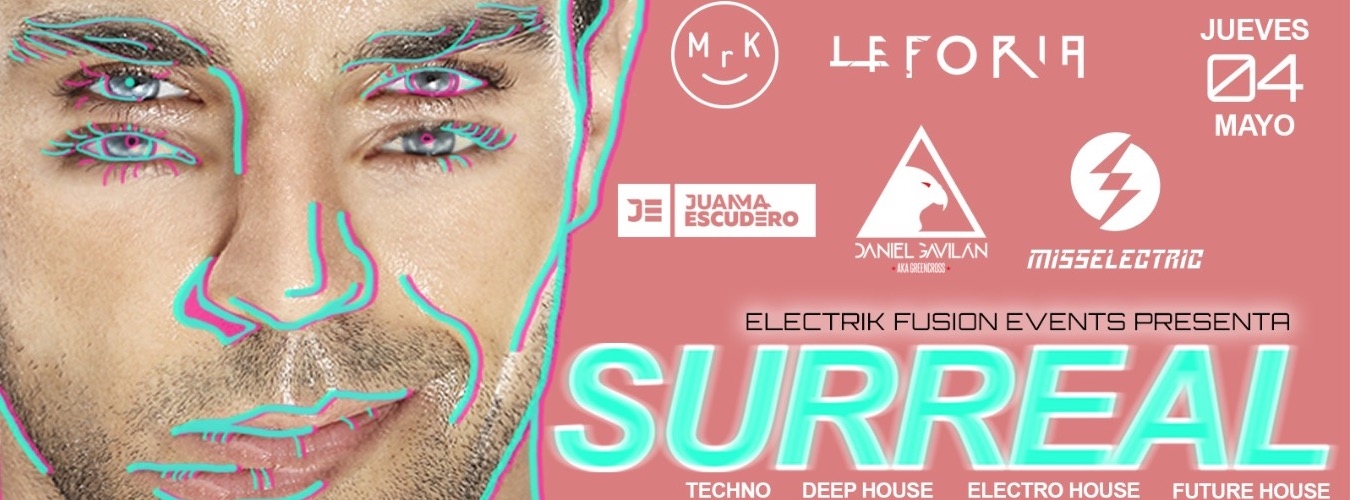 SURREAL presented by Electrik Fusion Events image