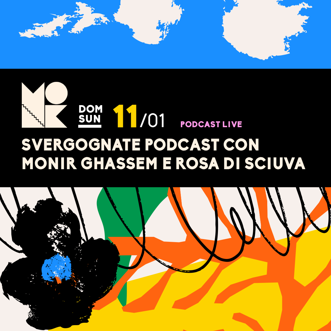 SVERGOGNATE PODCAST LIVE CON MONIR GHASSEM & ROSA DI SCIUVA image