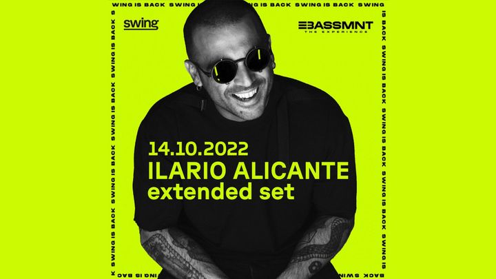 Cover for event: SWING Opening Party with Ilario Alicante (Extended Set)