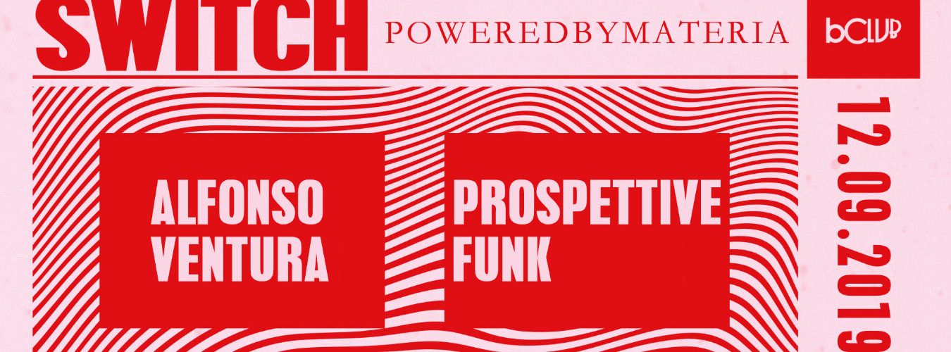 Switch x Alfonso Ventura + Prospettive Funk image