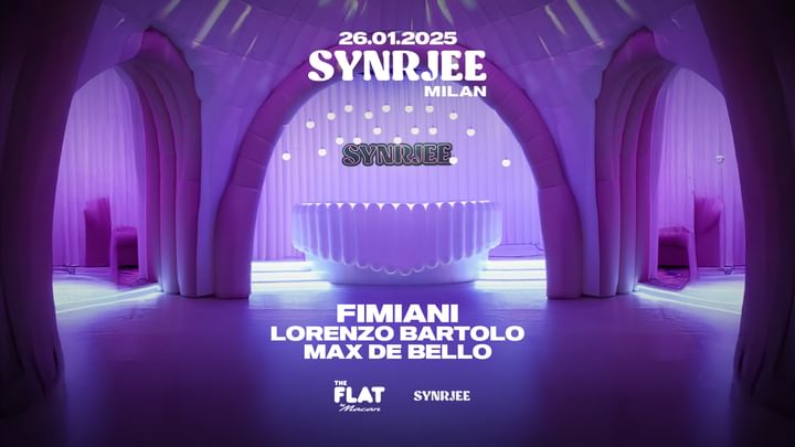 Cover for event: SYNRJEE Milan @THE FLAT by Macan