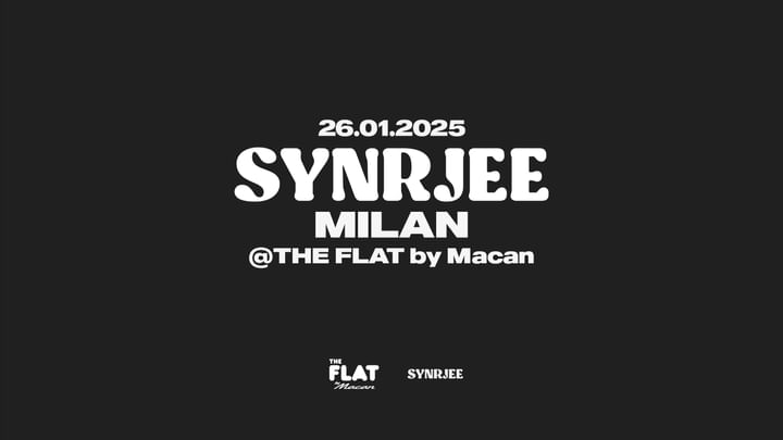 Cover for event: SYNRJEE Milan @THE FLAT by Macan