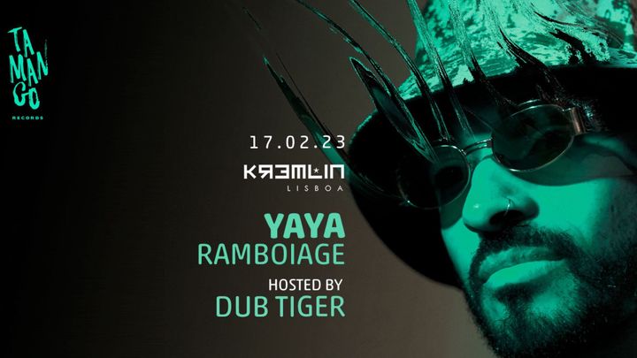 Cover for event: Tamango showcase: YAYA , Ramboiage, Hosted by Dub Tiger