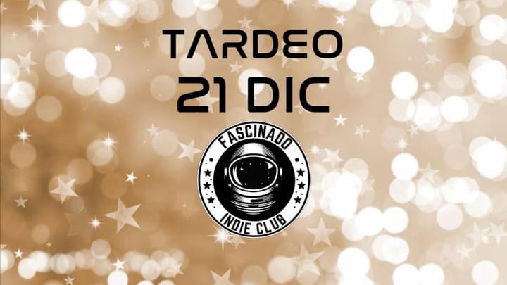 Cover for event: Tardeo Fascinado - 21 DIC