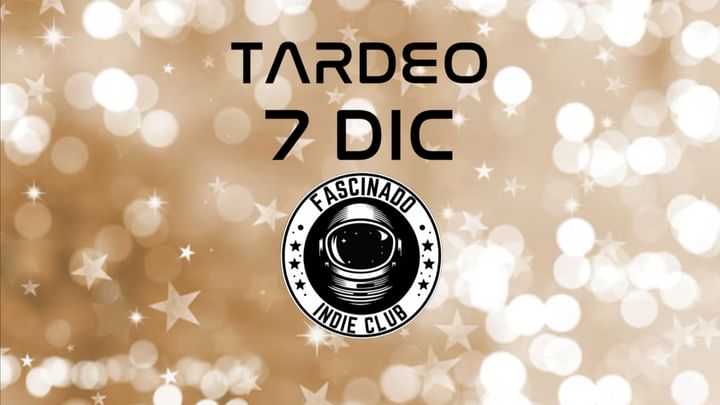 Cover for event: Tardeo Fascinado - 7 DIC