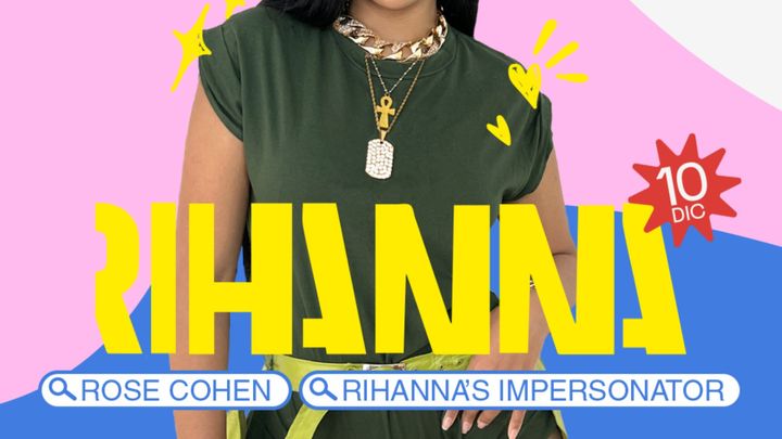 Cover for event: TARDEO_Sábado 10/12/22 Rihanna Cohen en Qué Ganas Tengo en Golden's