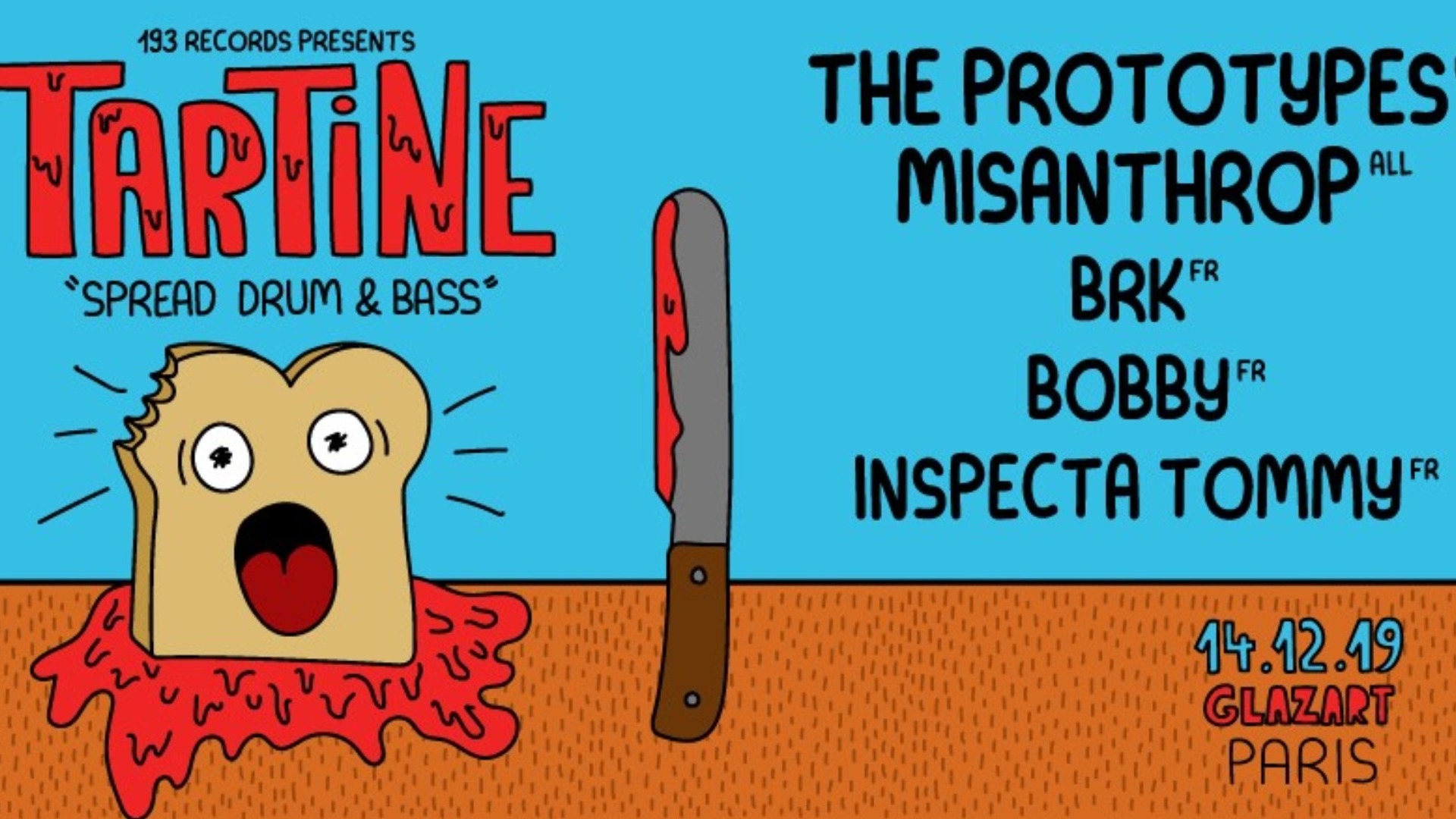 Tartine 01 w/ The Prototypes / Misanthrop / BRK / Bobby & more image