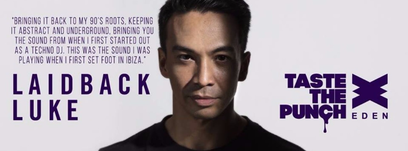 Taste The Punch Ibiza Present: Laidback Luke (Strictly Techno) image