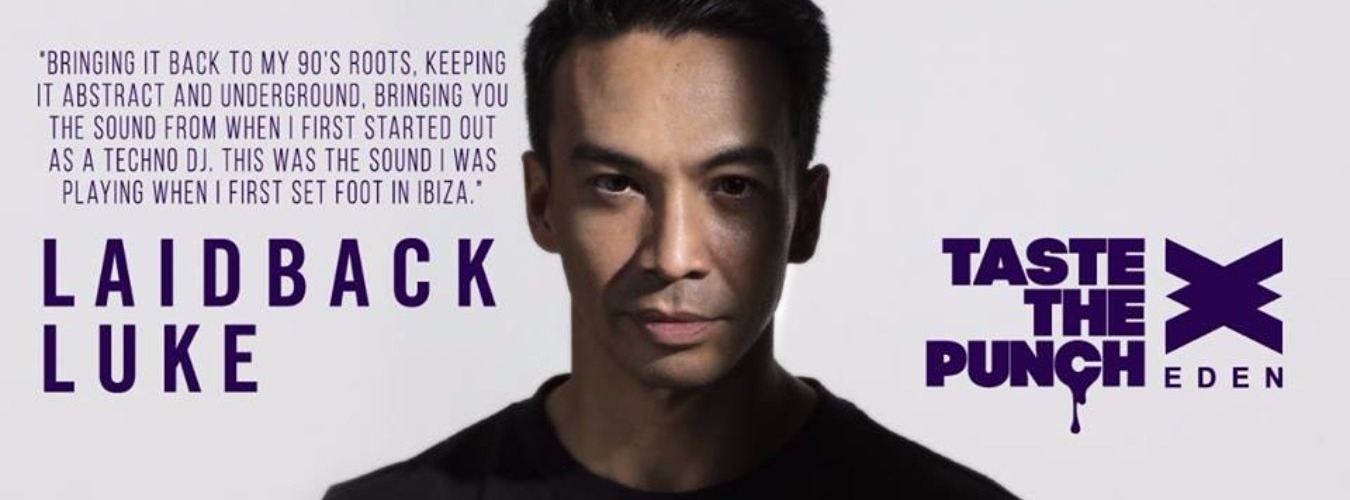 Taste The Punch Ibiza Present: Laidback Luke (Strictly Techno) image