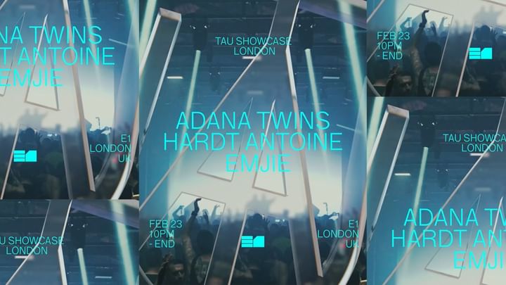 Cover for event: TAU London: Adana Twins, Hardt Antoine + more