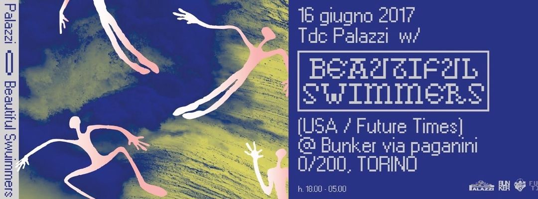 Cartell de l'esdeveniment TDC Palazzi ◎ Beautiful Swimmers (USA) - Bunker