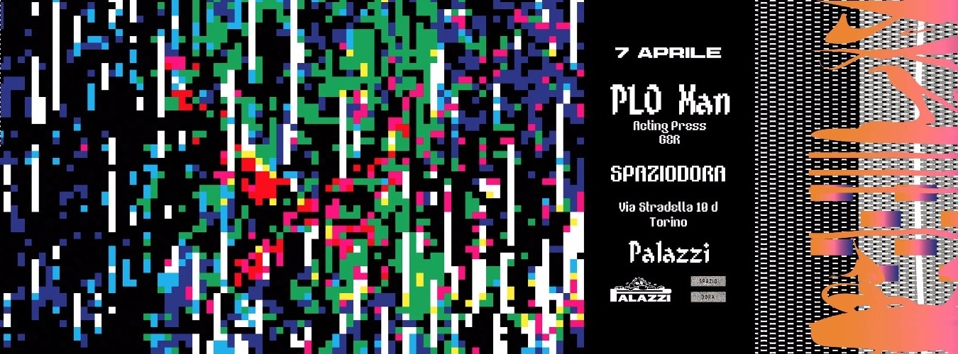 TDC Palazzi ☪ PLO Man (GER) - Spazio Dora image